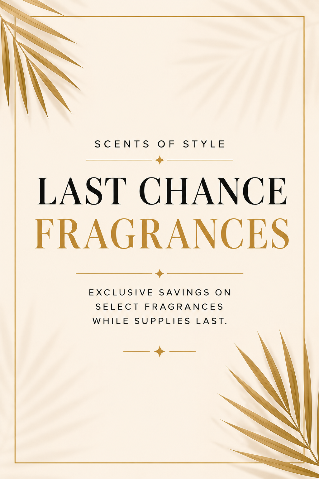 LAST CHANCE FRAGRANCES